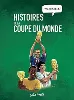 livre histoires incroyables de la coupe du monde