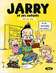 livre jarry et ses enfants - tome 1 vic et tim