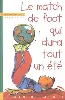 livre le match de foot qui dura tout l'été