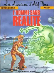 livre les aventures d'alef - thau, tome 6 : l'homme sans réalité