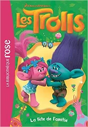 livre les trolls, tome 3 : la fête de l'amitié