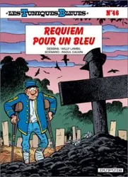 livre les tuniques bleues tome 46 - requiem pour un bleu