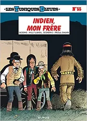 livre les tuniques bleues - tome 55 - indien, mon frère