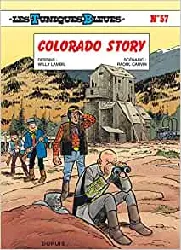 livre les tuniques bleues - tome 57 - colorado story