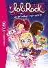 livre lolirock tome 5 - les peluches ensocelées