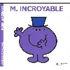 livre monsieur incroyable (collection monsieur madame)