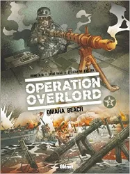 livre opération overlord - tome 02 : omaha beach