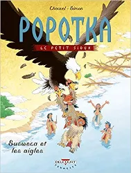 livre popotka le petit sioux, tome 5 : susweca et les aigles