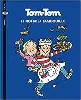 livre tom - tom et nana, tome 3 : tom - tom, le roi de la tambouille
