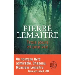 livre trois jours et une vie