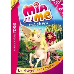 mia et moi : le chagrin de la licorne