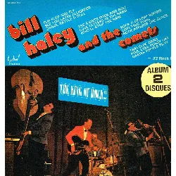 vinyle bill haley and his comets - the king of rock