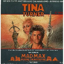 vinyle tina turner - we don't need another hero (thunderdome) - extended mix (1985)