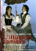 dvd l'illusion comique de pierre corneille