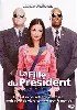 dvd la fille du président