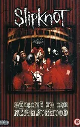 dvd slipknot : welcome to the neighborhood