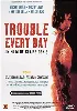 dvd trouble every day