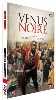 dvd vénus noire
