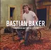 cd bastian baker - tomorrow may not be better (2015)