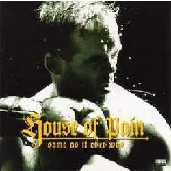 cd house of pain - same as it ever was (1994)