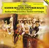 cd johann strauss / berliner philharmoniker / herbert von karajan - kaiser - walzer = emperor waltz = valse de l'empereur (1984)