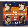 cd les grands moments de la t.s.f - vol 1 - 9 - vedettes inoubliables