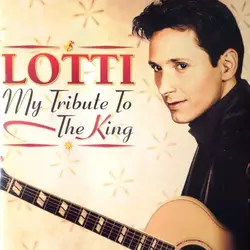 cd lotti - my tribute to the king (2002)