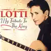 cd lotti - my tribute to the king (2002)