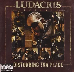cd ludacris - ludacris presents ... disturbing tha peace (2005)