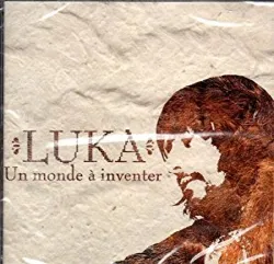 cd luka - un monde à  inventer (2008)