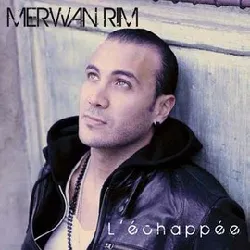 cd merwan rim - l'échappée (2012)