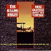 cd mike oldfield - the killing fields (original film soundtrack)