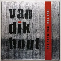 cd van dik hout - het beste van 1994 - 2001 (2001)