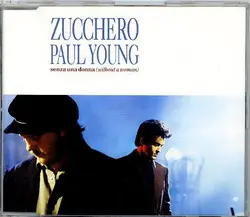 cd zucchero featuring paul young - senza una donna (without a woman) (1991)