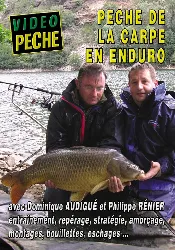 dvd enduro carpe : entrainement, amorçage, montages... avec dominique audigué et philippe rénier - vidéo pêche - pêche de la carpe