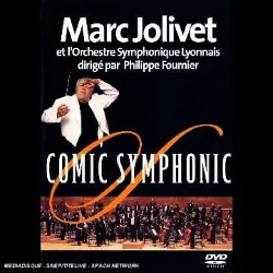 dvd marc jolivet : comic symphonic