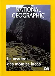 dvd national geographic - le mystère des momies incas