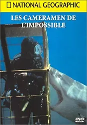 dvd national geographic : les cameramen de l'impossible