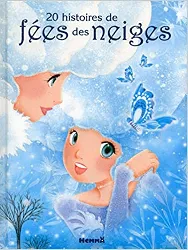 livre 20 histoires de fées des neiges
