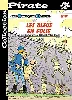 livre bd pirate : les tuniques bleues, tome 32 : les bleus en folie