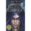 livre chroniques du monde émergé tome i