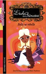 livre l'ecole des princesses : belle se rebelle
