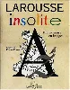 livre larousse insolite. dictionnaire en images