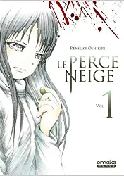 livre le perce neige, tome 1