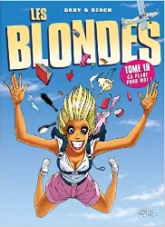 livre les blondes, tome 19 : les blondes s'éclatent !