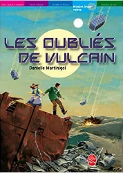 livre les oubliés de vulcain