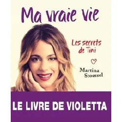 livre ma vraie vie : les secrets de tini