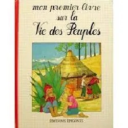 livre mon premier sur la vie des peuples