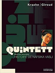 livre quintett - tome 4 - histoire de nafsika vasli - tome 4/5