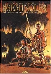 livre séminole - tome 01 le destin de jasper unluck